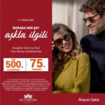 Aşkla ilgili herşey Atasun Optik’te!