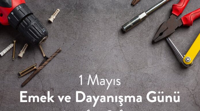 1 Mayıs Emek ve Dayanışma Günü