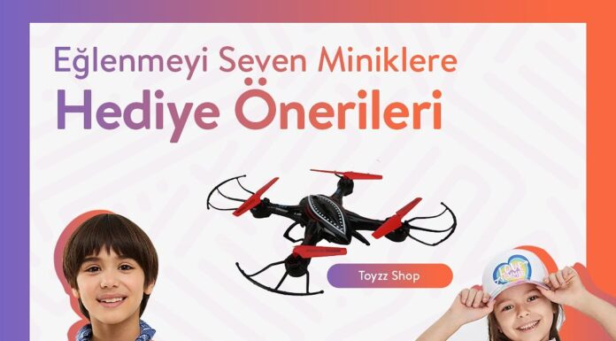 Miniklere Hediye Önerileri