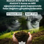 🌿 Atamızı Anıyoruz, Geleceğe Nefes Oluyoruz! 🌿